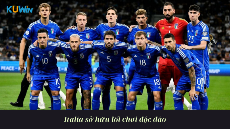 Italia sở hữu lối chơi độc đáo